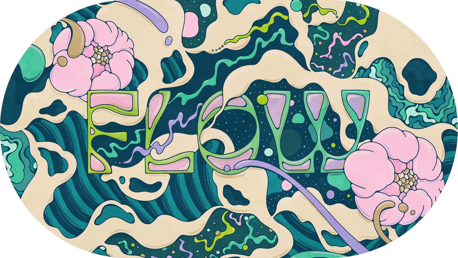FLOW typographic illustration in greens and pink with flowers and patterns on paper
